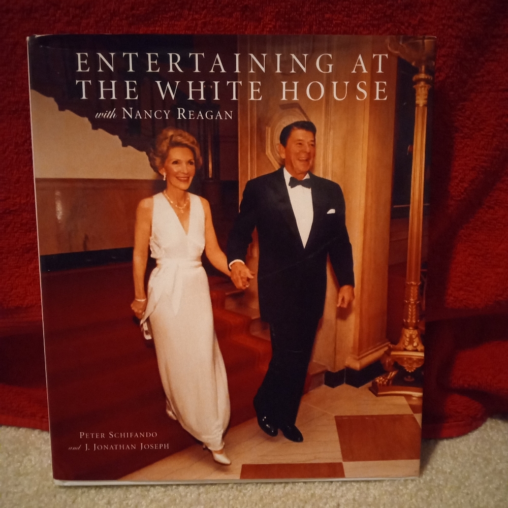 Entertaining At The White House With Nancy Reagan Hard cover book